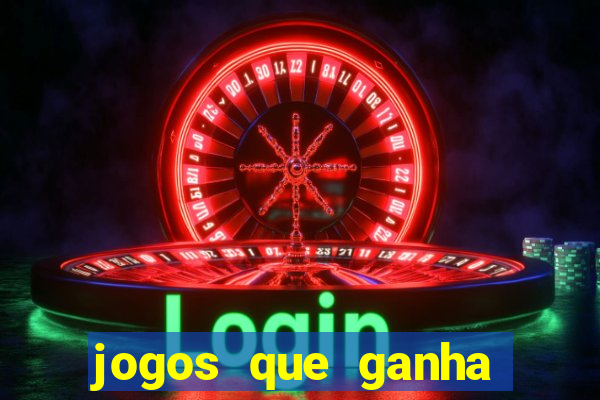 jogos que ganha dinheiro de verdade sem depositar